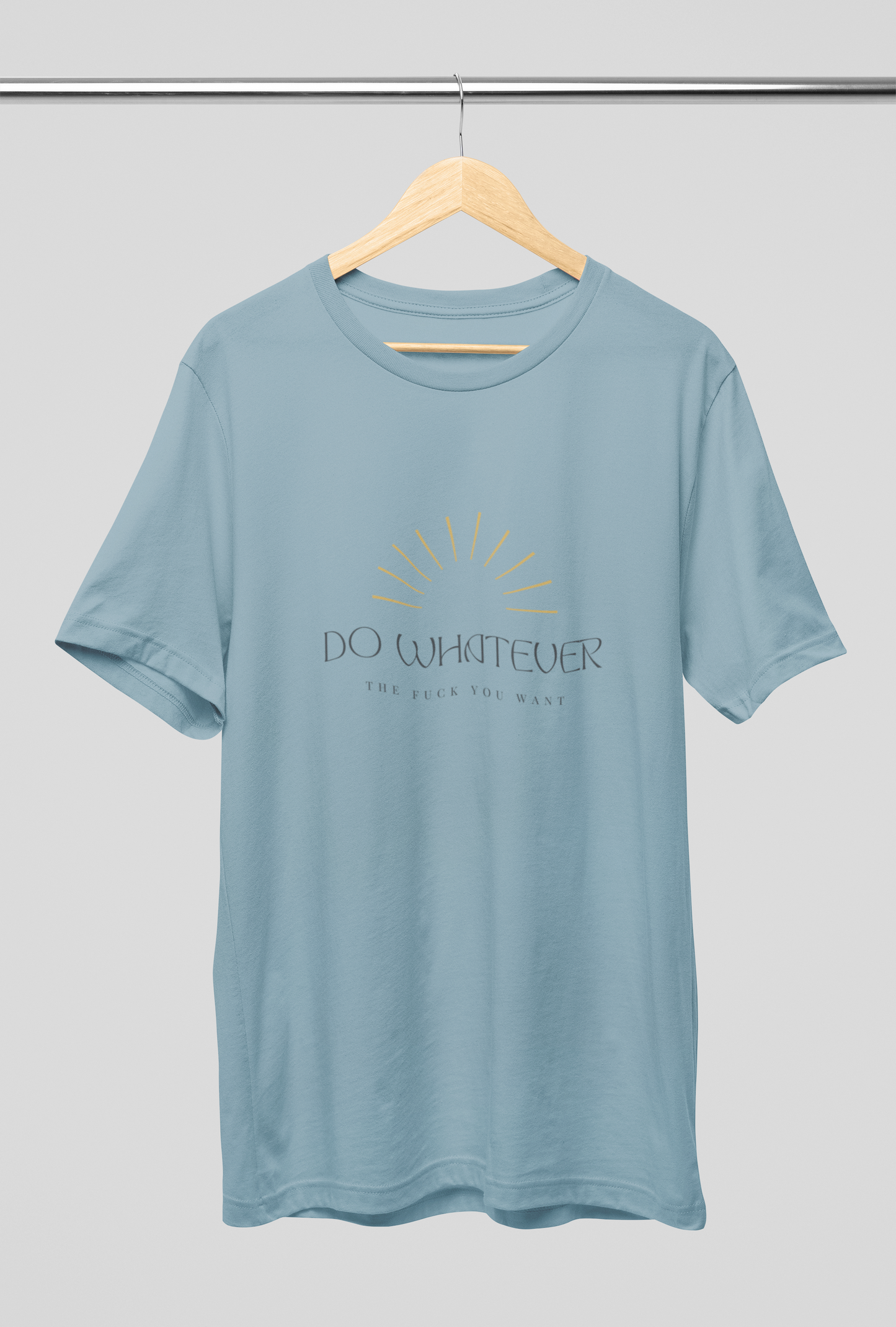 Men's Do Whatever T-Shirt