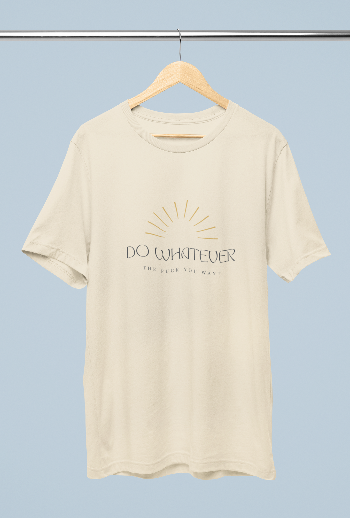 Men's Do Whatever T-Shirt