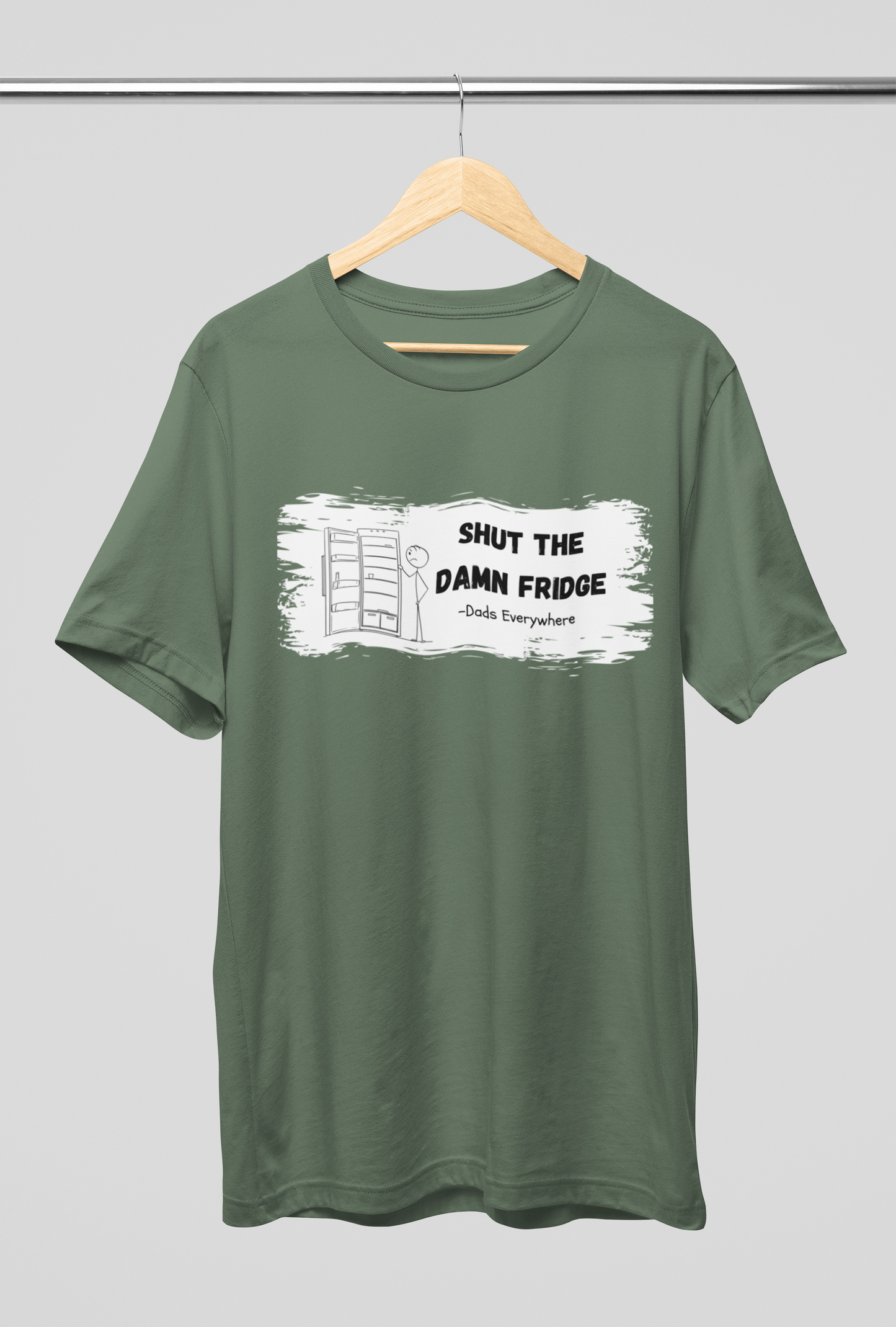 Shut the Damn Fridge Funny Dad Shirt