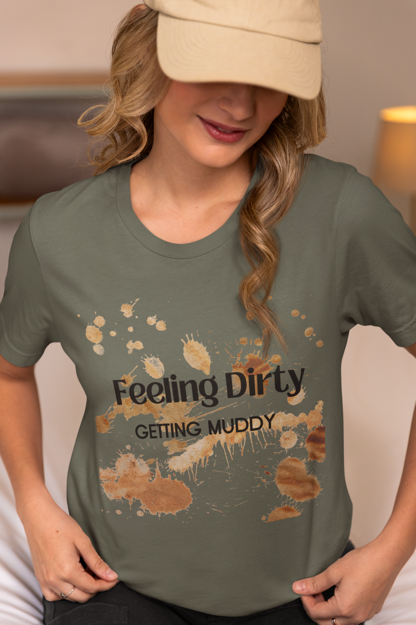 Women's Feeling Dirty Getting Muddy Shirt