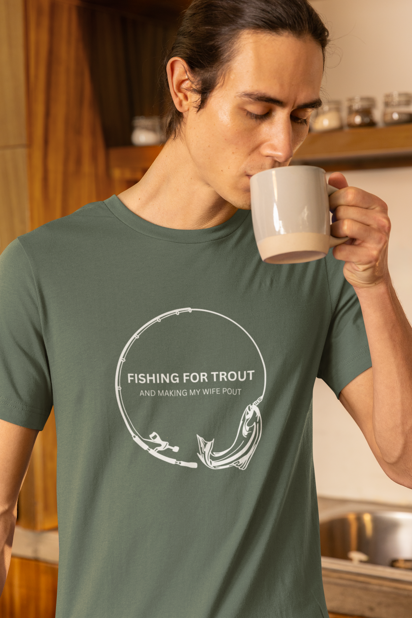 Men's Fishing for Trout and Making My Wife Pout Funny Fishing Shirt